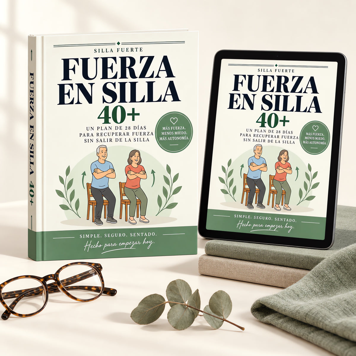 Fuerza en Silla 40+ — el libro y la versión digital